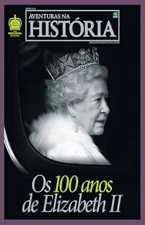 Revista Aventuras na História – Edição Especial: Elizabeth II – Grupo Perfil