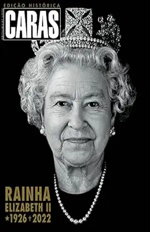 Revista Caras – Edição Especial – 14/09/2022 (Caras – Edição Especial – Rainha Elizabeth II) – Grupo Perfil