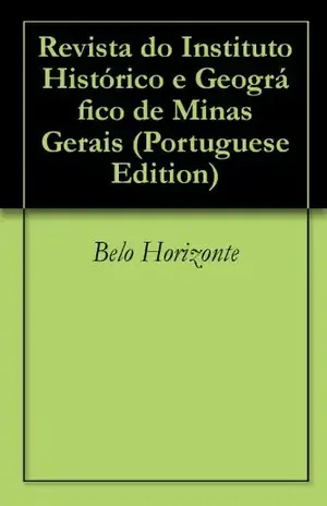 Revista do Instituto Histórico e Geográfico de Minas Gerais – Belo Horizonte