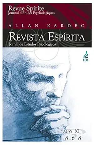 Revista espírita: ano décimo primeiro: 1868 – Allan Kardec
