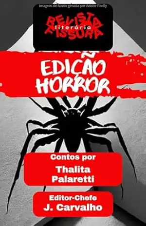 Revista Literária Fissura: Edição “Horror” – Thalita Palaretti