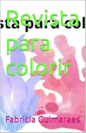 Revista para coloriri – Fabricia Guimaraes