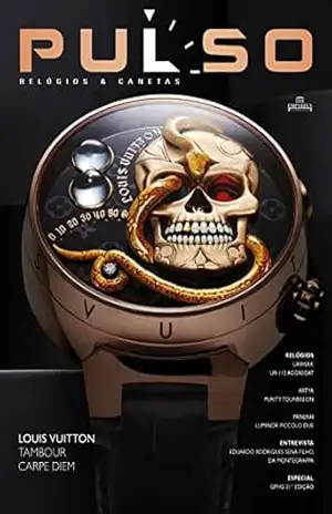 Revista Pulso Ed. 138 – Louis Vuitton – Tambour Carpe Diem – EDITORA EMPYREUS