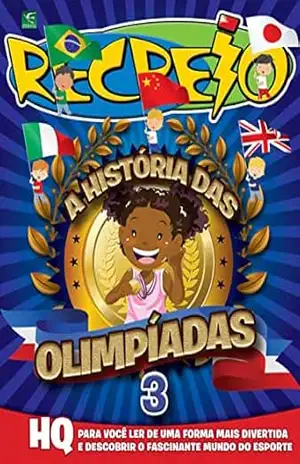 Revista Recreio – Edição Especial – A História das Olimpíadas – Edição n.º 3 – Grupo Perfil