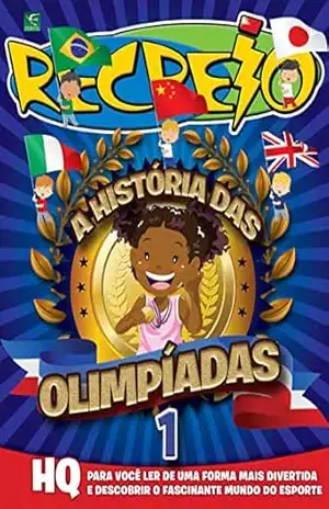 Revista Recreio – Edição Especial – A História das Olimpíadas – Edição n.º 1 – Grupo Perfil