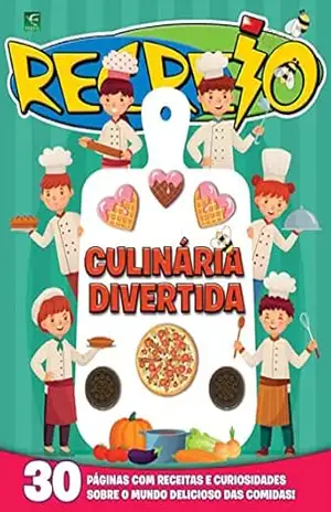 Revista Recreio – Edição Especial – Culinária Divertida – Edição n.º 2 - Grupo Perfil