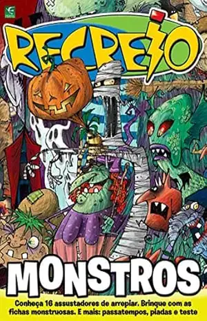 Revista Recreio – Especial Monstros (Especial Recreio) – Grupo Perfil