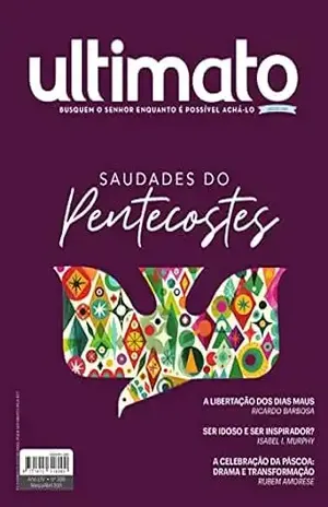 Revista Ultimato 388: Saudades do Pentecostes (Mar/Abr 2021) – Editora Ultimato