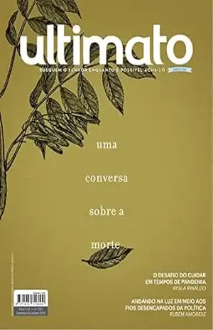 Revista Ultimato 391: Uma conversa sobre a morte (Set/Out 2021) – Editora Ultimato