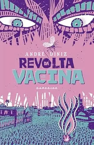 Revolta da vacina – André Diniz