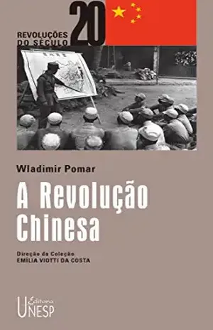 Revolução Chinesa, A – Wladimir Pomar