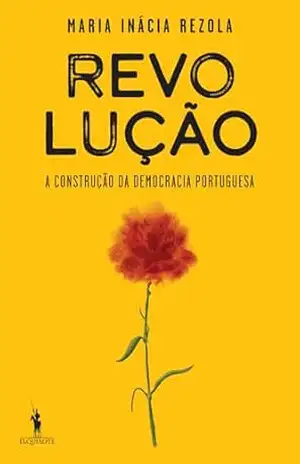 Revolução – Maria Inácia Rezola
