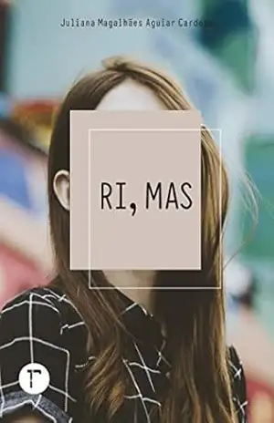 Ri, mas - Juliana Magalhães Aguiar Cardoso