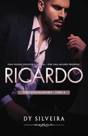 Ricardo: Série Avassaladores 4 - Dy  Silveira