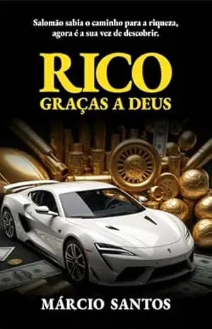 Rico Graças A Deus - Marcio Santos