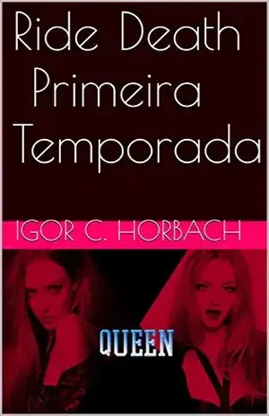 Ride Death Primeira Temporada Igor C Horbach Ler Online 