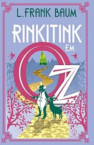 Rinkitink em Oz (Terra de Oz Livro 10) – L. Frank Baum