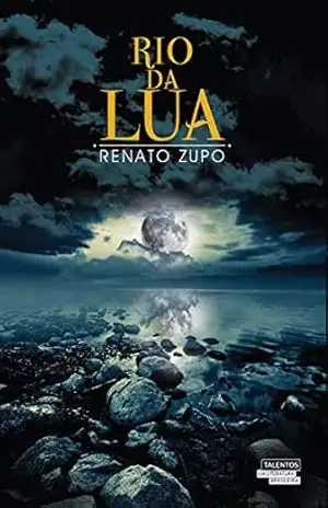 Rio da Lua – Renato Zuppo