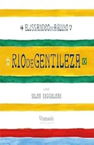 Rio de gentileza – Elissandro  de Aquino