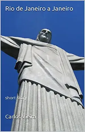 Rio de Janeiro a Janeiro: short story – Carlos Vieira