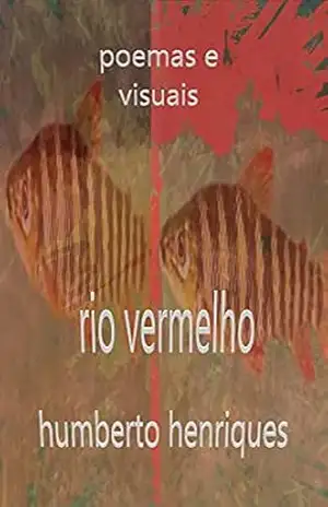 Rio Vermelho – José Humberto da Silva Henriques