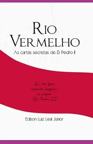 Rio Vermelho – Edison Luiz Leal Junior