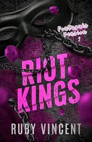 Riot Kings: Um Romance de Harém Reverso (Os Meninos do Caos Livro 2) – Ruby Vincent