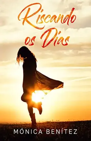 Riscando os dias - Mónica Benítez