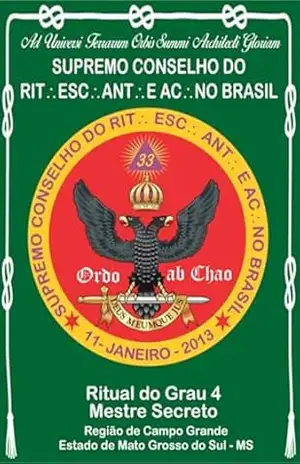 Ritual Do Grau 4 Mestre Secreto – Antonio Fernandes Teixeira Francisco Carlos E Campos