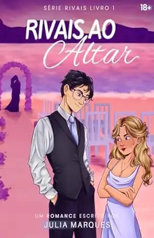 Rivais ao Altar – Júlia  Marques