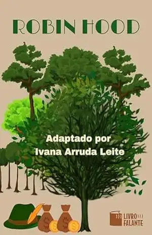 Robin Hood – Ivana Arruda Leite