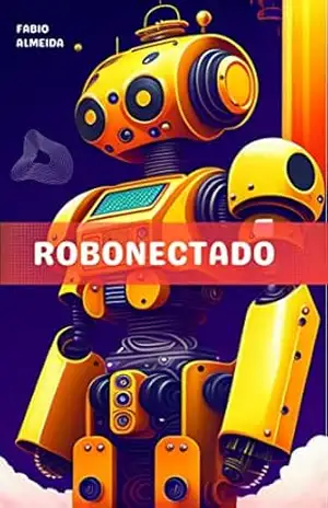 Robonectado – Fabio Almeida