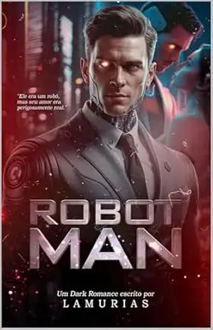 ROBOT MAN – Lowenless