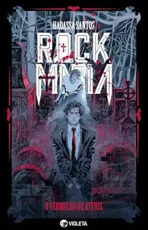 Rock Mafia: O Vermelho de Atthis – Hadassa Santos