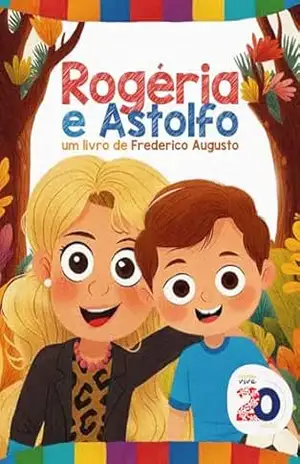 Rogéria e Astolfo – Frederico Augusto