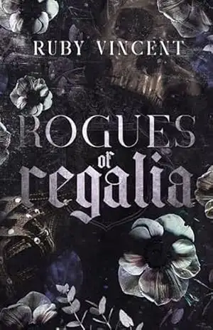 Rogues of Regalia: Um Romance de Harém Reverso (Os Velhacos Livro 1) – Ruby Vincent