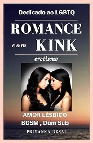 Romance com Kink: AMOR LÉSBICO BDSM , Dom Sub – PRIYANKA  DESAI