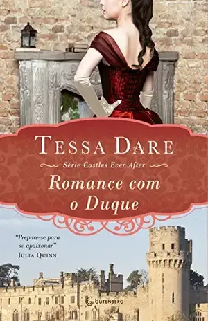 Romance com o Duque (Castles ever after Livro 1) – Tessa Dare