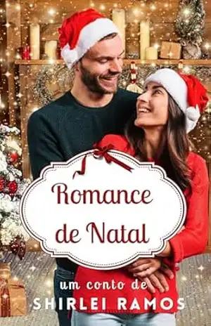 Romance de Natal – Shirlei Ramos