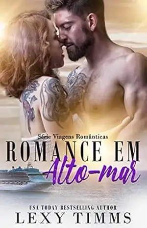 Romance em Alto–mar (Série Viagens Românticas) – Lexy Timms