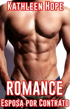 Romance: Esposa por Contrato – Kathleen Hope