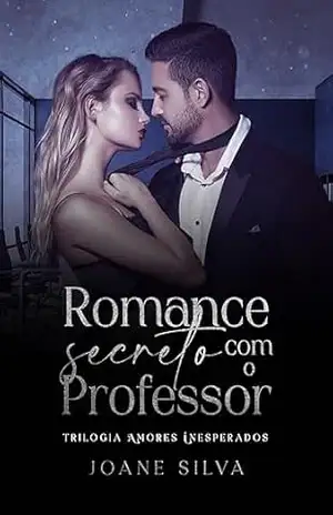 Romance secreto com o professor – Joane  Silva