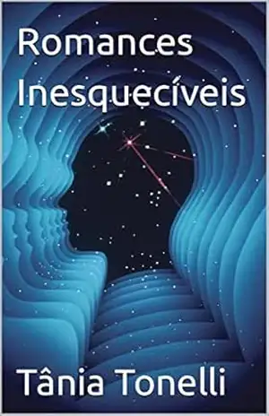 Romances Inesquecíveis - Tânia Tonelli