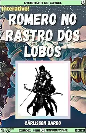 Romero no Rastro dos Lobos – Cárlisson Bardo