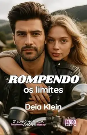 Rompendo os limites: 2ª COLETÂNEA DE NOVELETAS P.A.L.A.: ESTAÇÕES DE AMOR (INVERNO) – Deia Klein