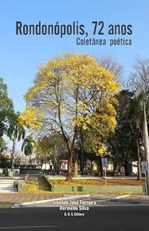 Rondonópolis 72 anos – Hermélio Silva