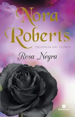 Rosa Negra - Nora Roberts