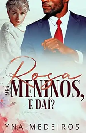 Rosa para meninos, e daí? – Yna  Medeiros