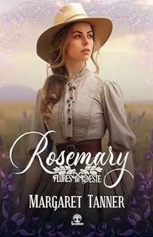 Rosemary (Flores do Oeste Livro 4) – Margaret Tanner