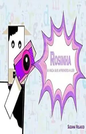Rosinha: A vaca que aprendeu a ler – Suzana Velasco